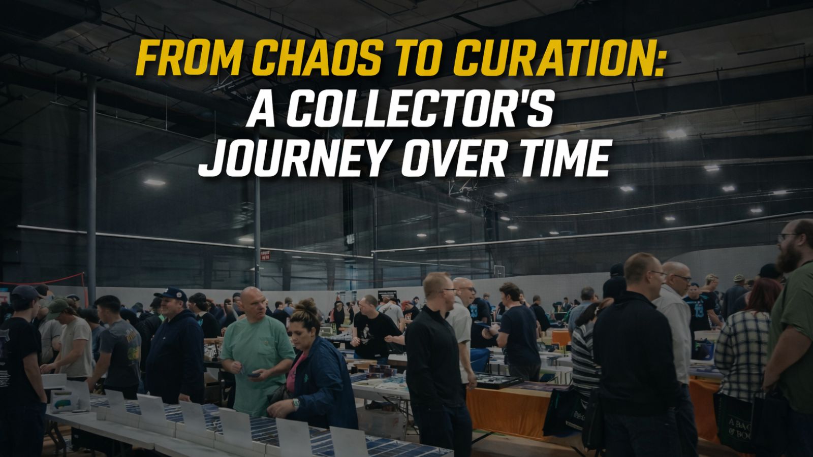 From Chaos to Curation: A Collector’s Journey Over Time