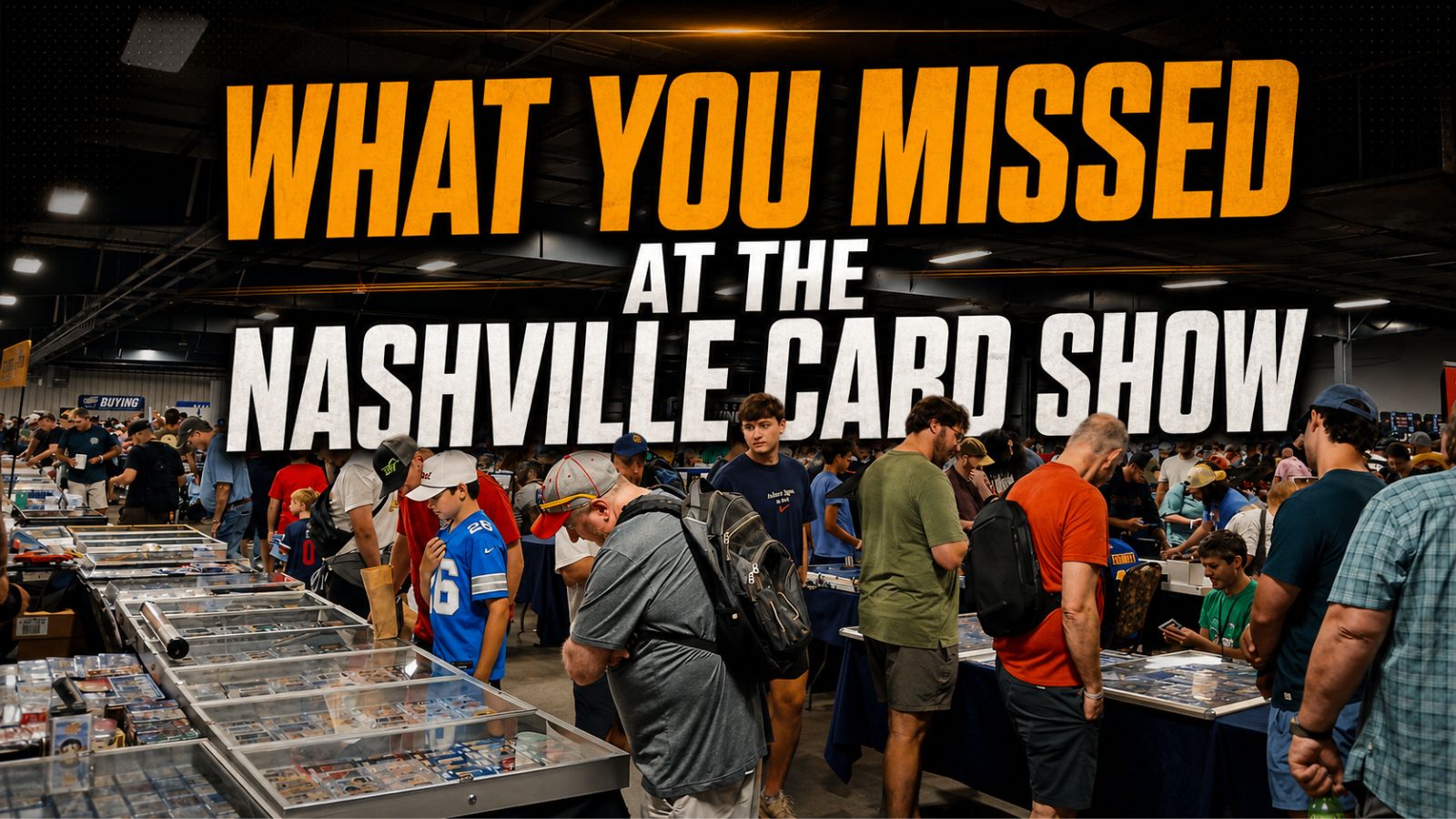 What You Missed at the Nashville  Card Show