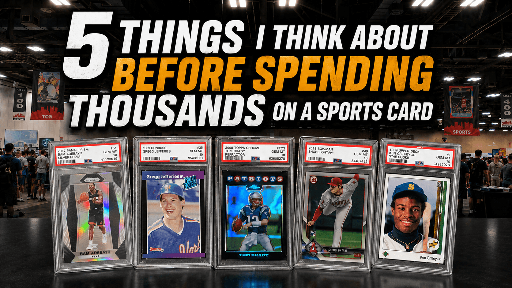 5 Things I Think About Before Spending Thousands on a Sports Card